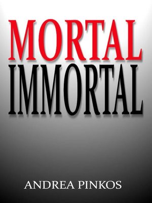 cover image of Mortal Immortal